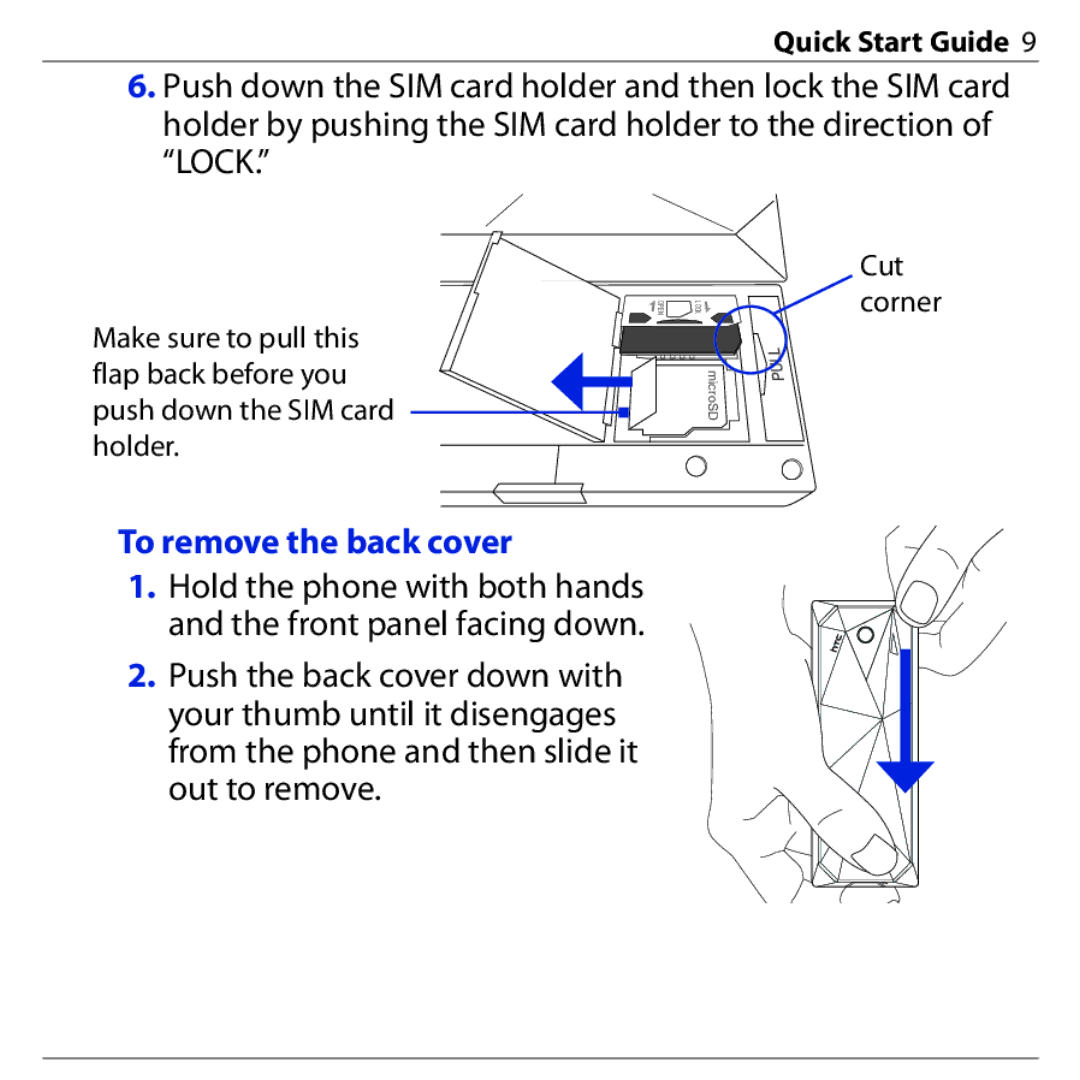 HTC S740 quick start To remove the back cover 