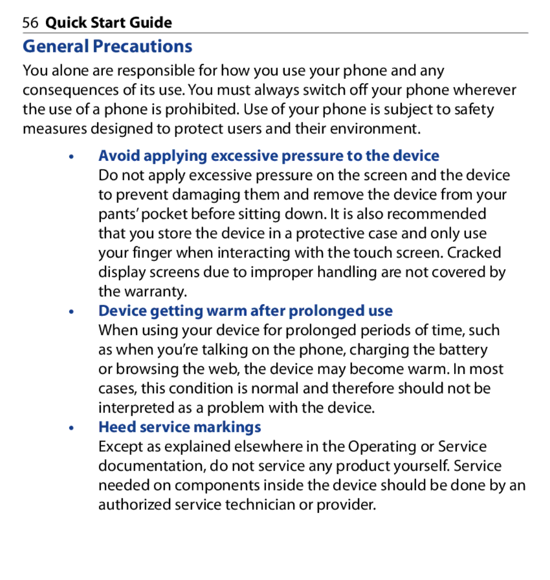 HTC SAPP100 General Precautions, Avoid applying excessive pressure to the device, Device getting warm after prolonged use 