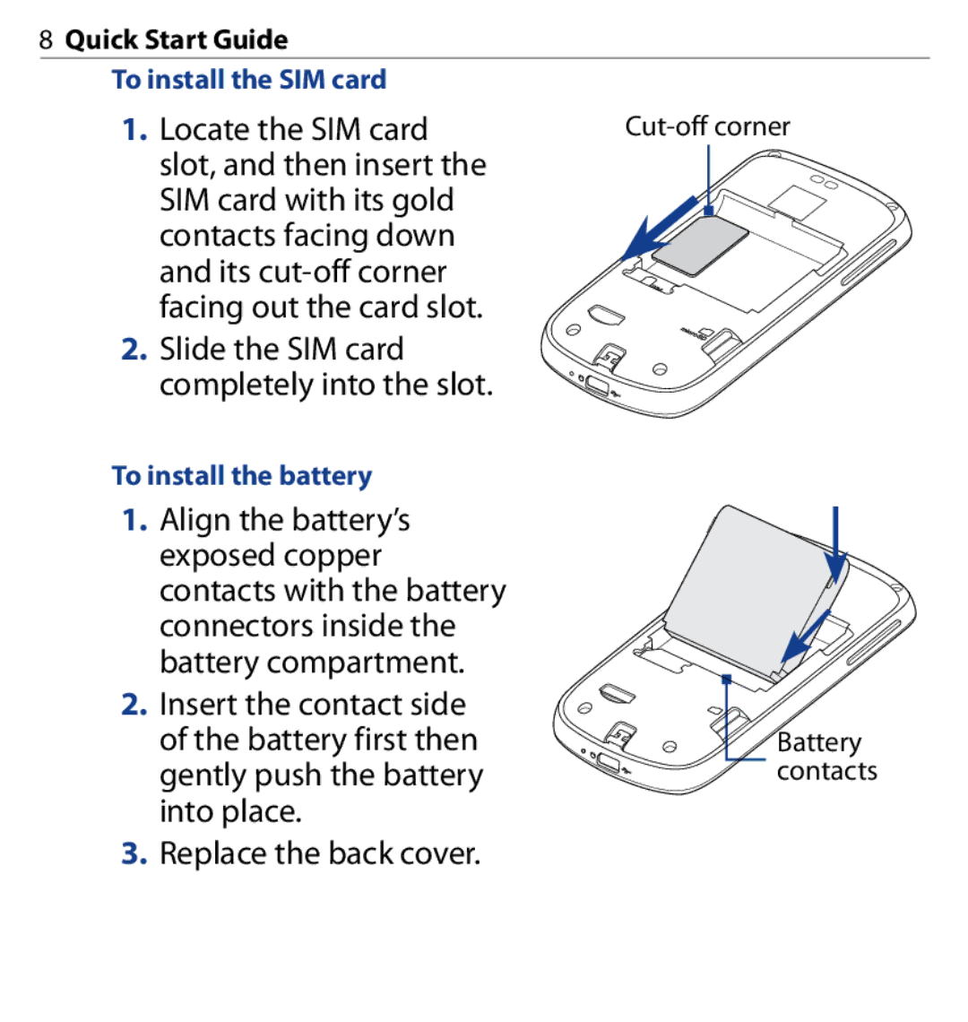 HTC SAPP100 quick start To install the SIM card, To install the battery 