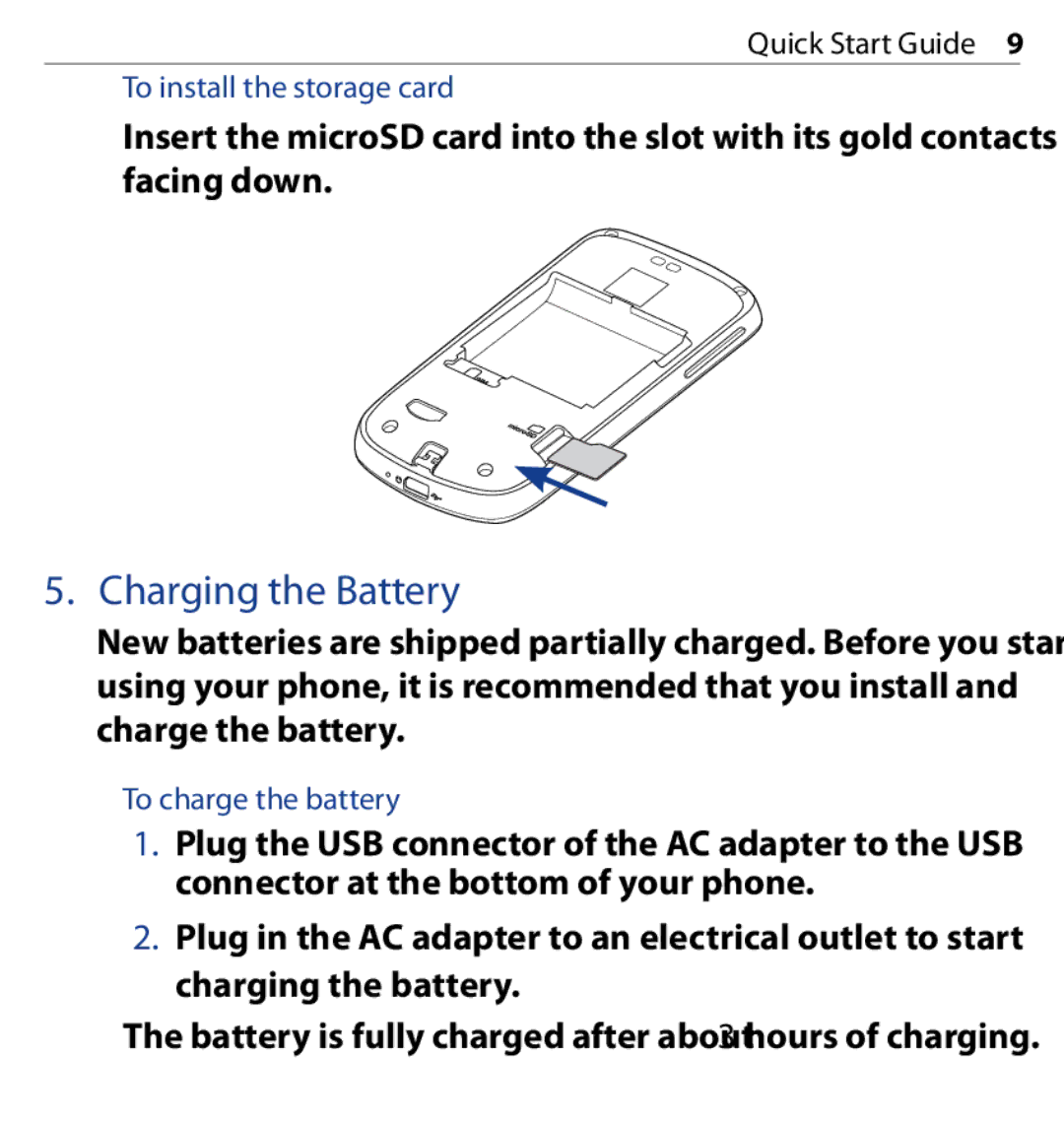 HTC SAPP100 quick start Charging the Battery, To install the storage card, To charge the battery 