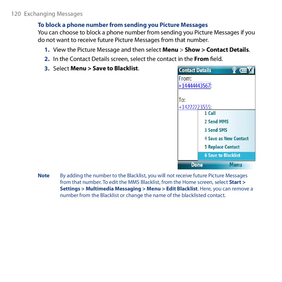 HTC Shadow user manual To block a phone number from sending you Picture Messages, Select Menu Save to Blacklist 