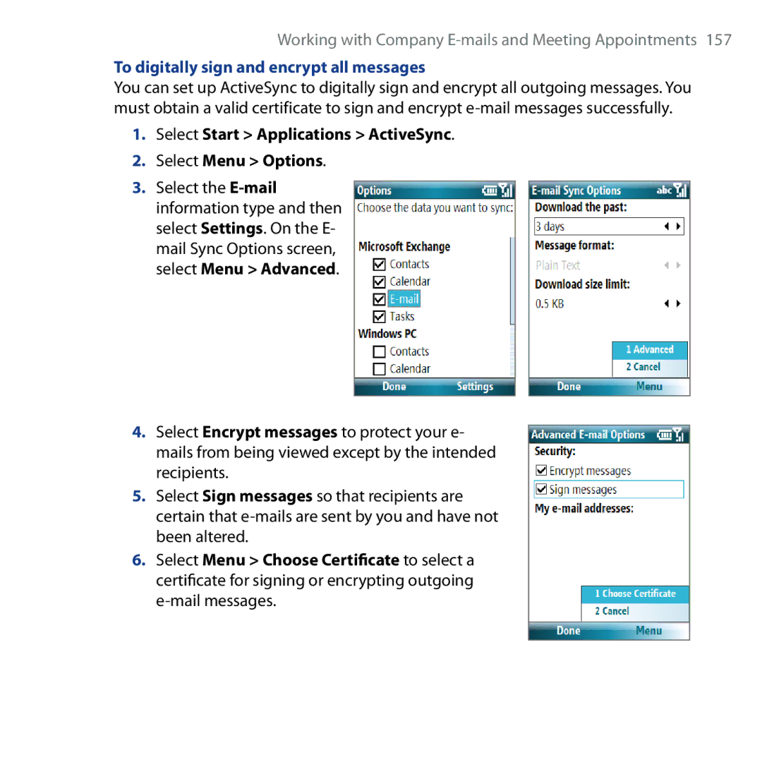 HTC Shadow user manual To digitally sign and encrypt all messages, Select Start Applications ActiveSync Select Menu Options 