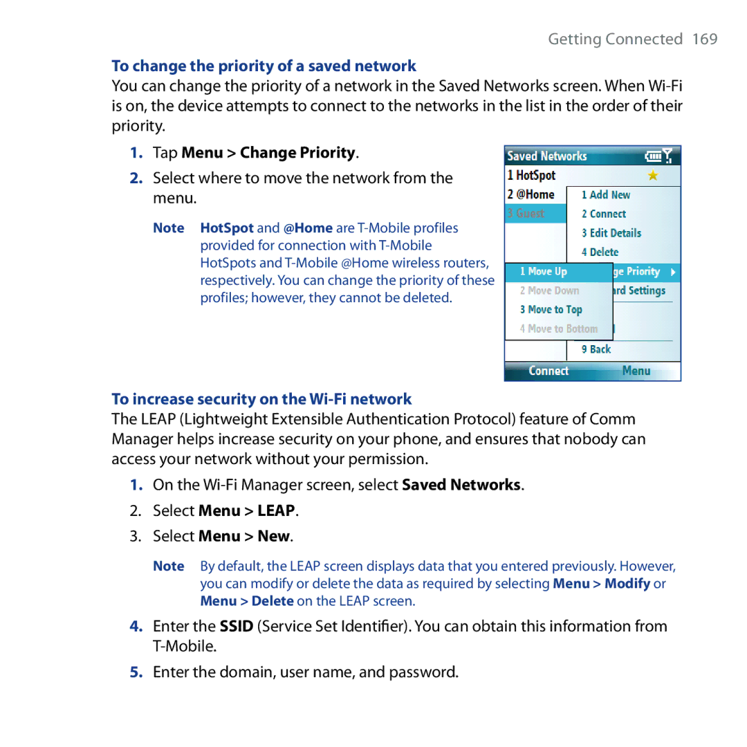 HTC Shadow To change the priority of a saved network, Tap Menu Change Priority, To increase security on the Wi-Fi network 