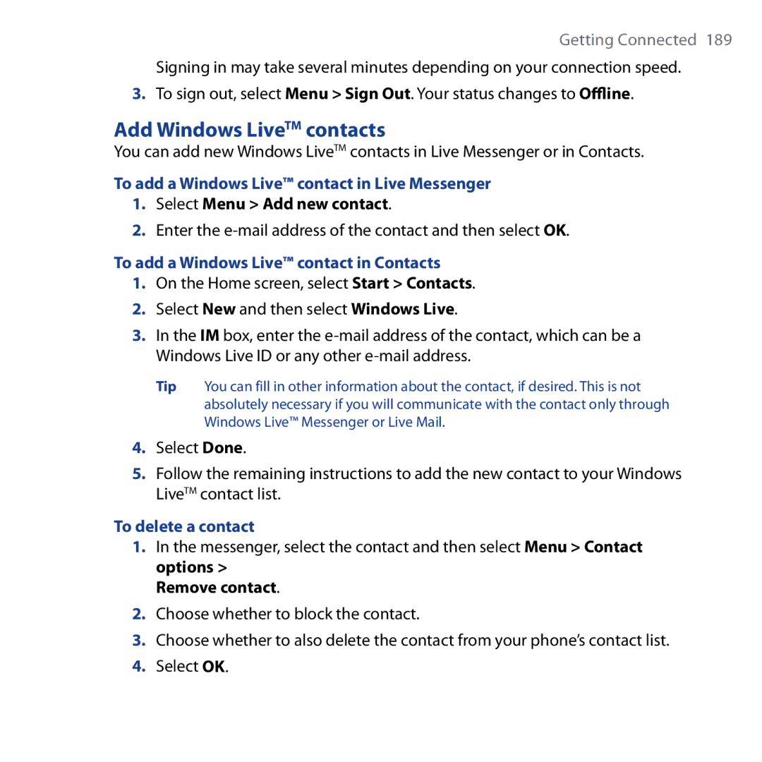 HTC Shadow user manual Add Windows LiveTM contacts, To add a Windows Live contact in Live Messenger, To delete a contact 