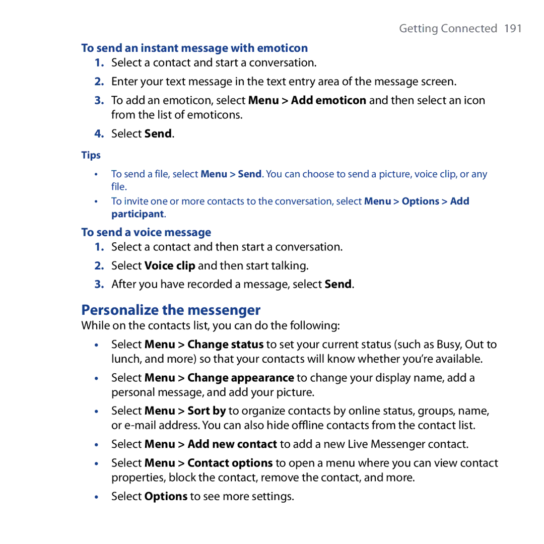 HTC Shadow user manual Personalize the messenger, To send an instant message with emoticon, To send a voice message 