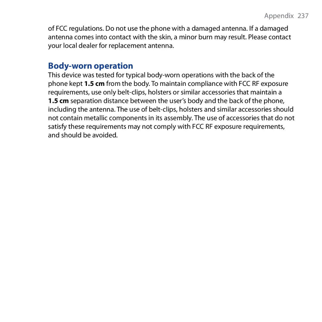 HTC Shadow user manual Body-worn operation 