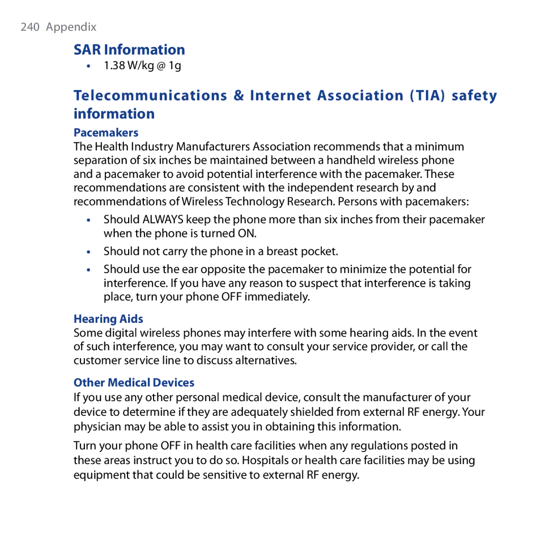 HTC Shadow user manual SAR Information, 38 W/kg @ 1g, Pacemakers, Hearing Aids, Other Medical Devices 