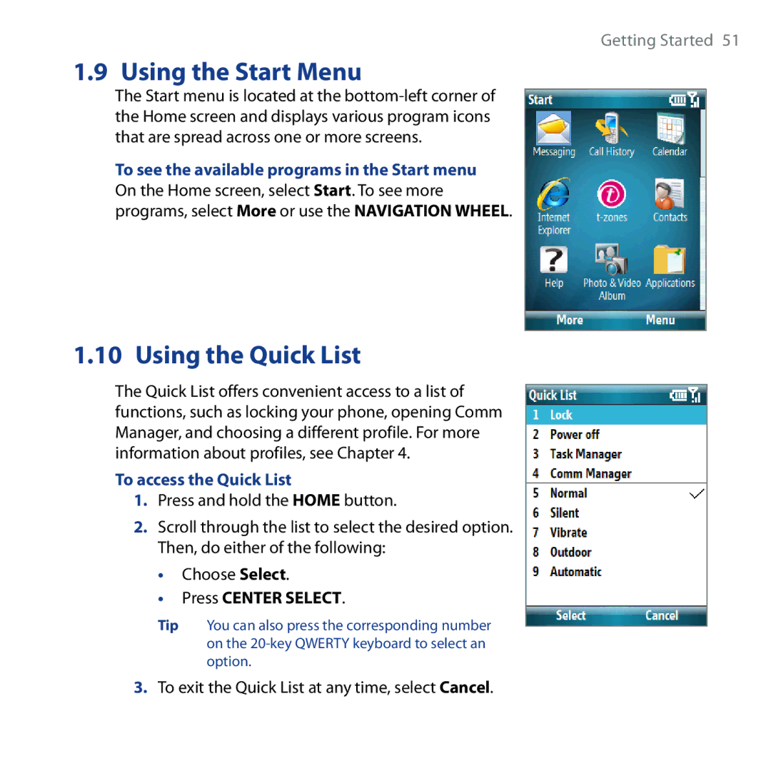 HTC Shadow user manual Using the Start Menu, Using the Quick List, To access the Quick List, Press Center Select 