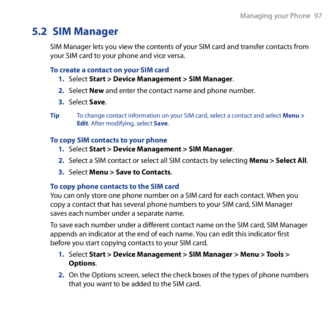 HTC Shadow user manual SIM Manager, To create a contact on your SIM card, To copy SIM contacts to your phone 