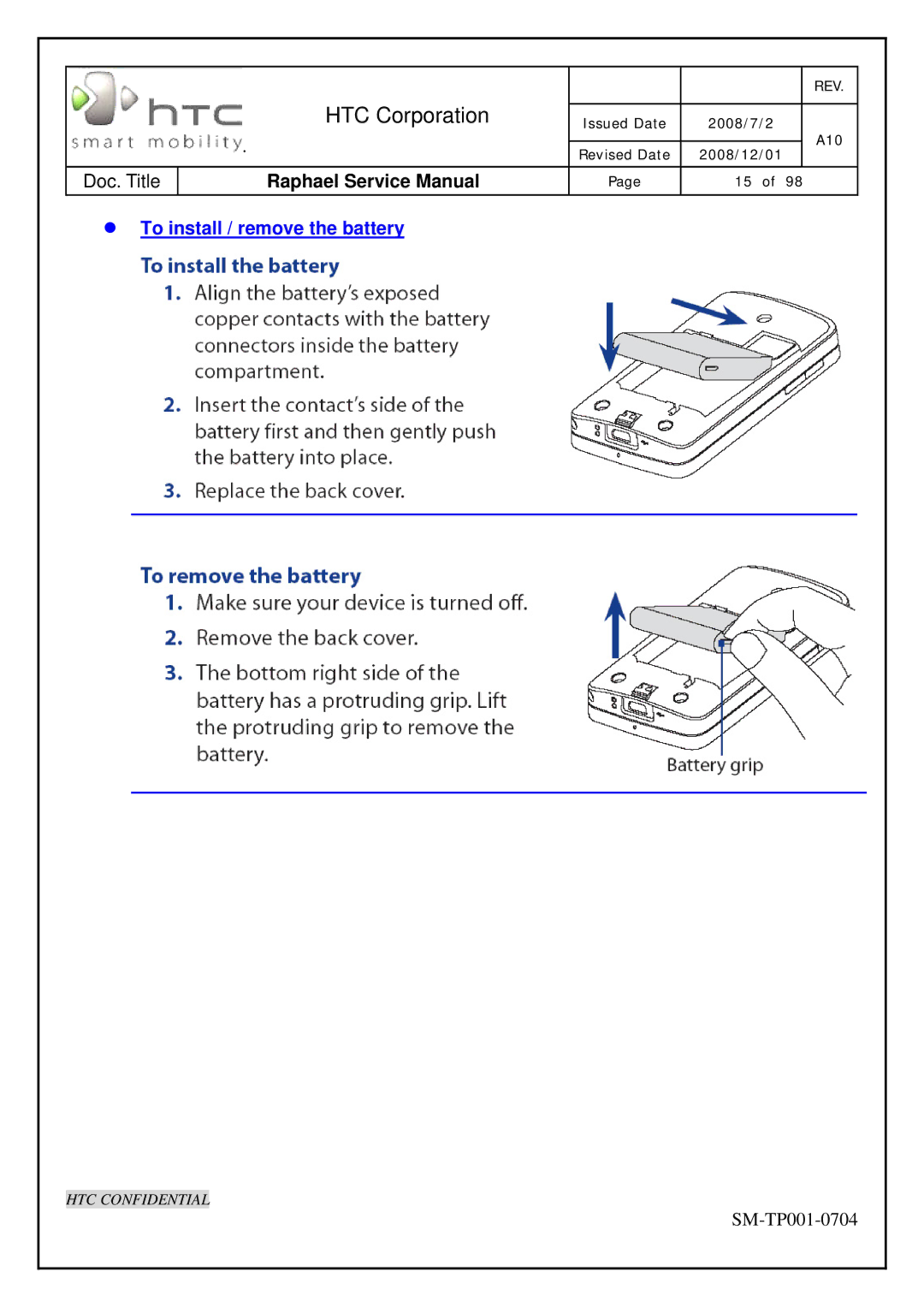 HTC SM-TP001-0704 manual To install / remove the battery 