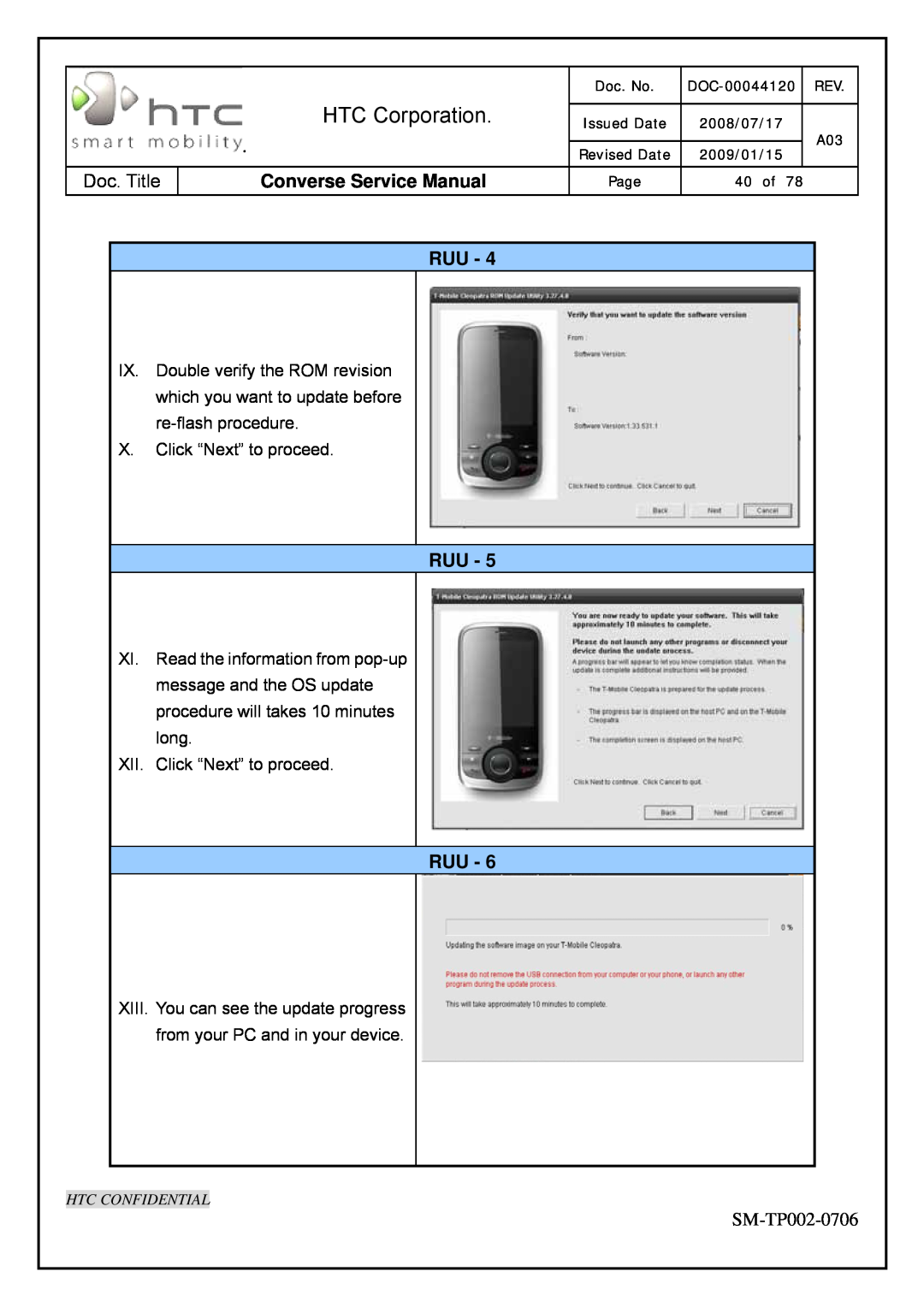 HTC SM-TP002-0706 service manual HTC Corporation, Converse Service Manual, X. Click “Next” to proceed 