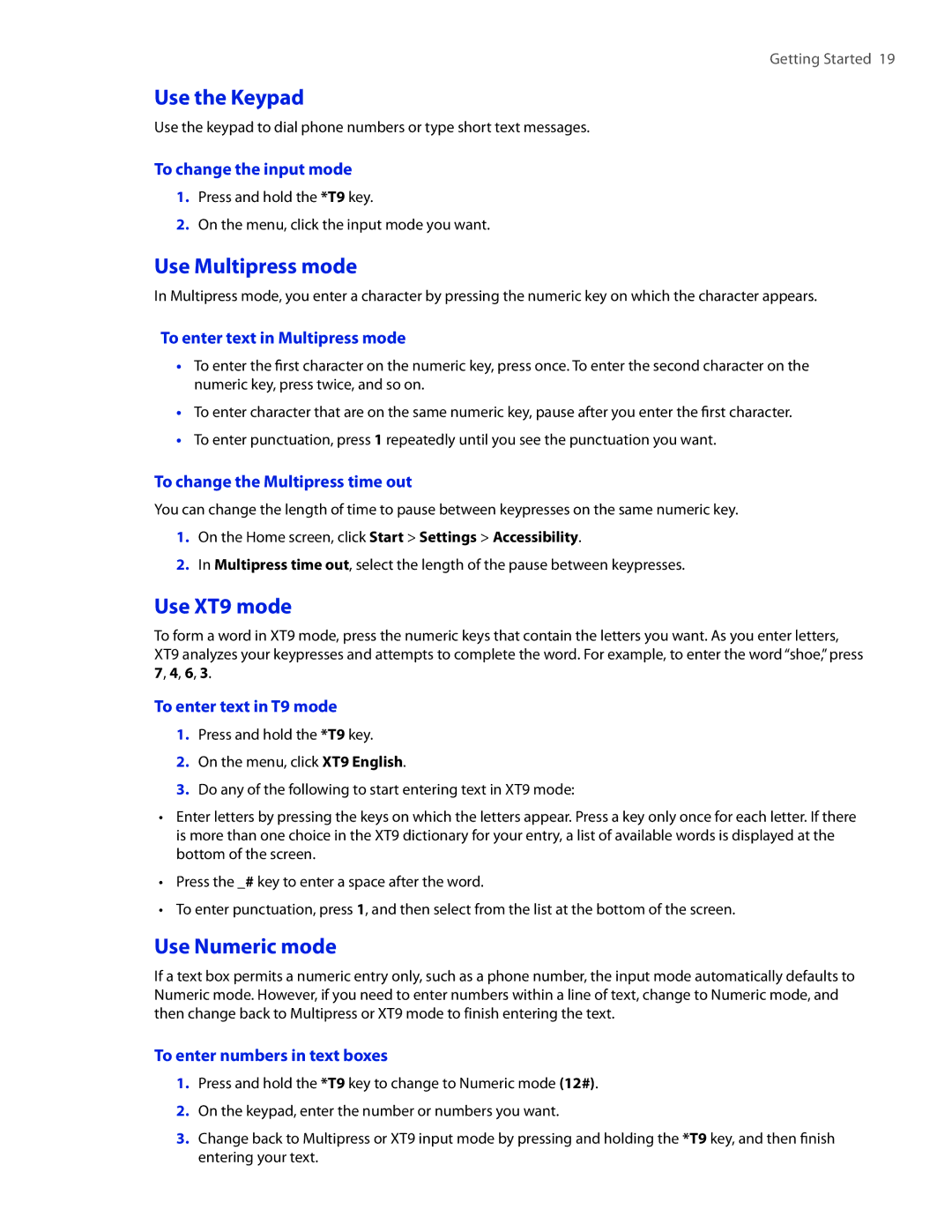 HTC SMT5800 user manual Use the Keypad, Use Multipress mode, Use XT9 mode, Use Numeric mode 