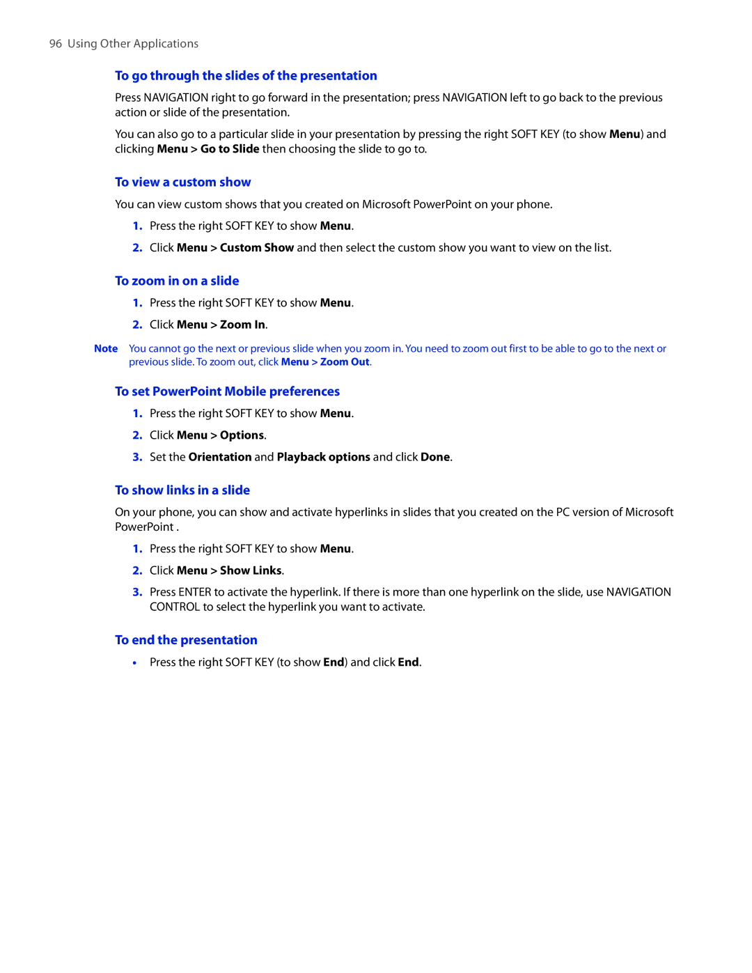 HTC SMT5800 user manual To go through the slides of the presentation, To view a custom show, To zoom in on a slide 