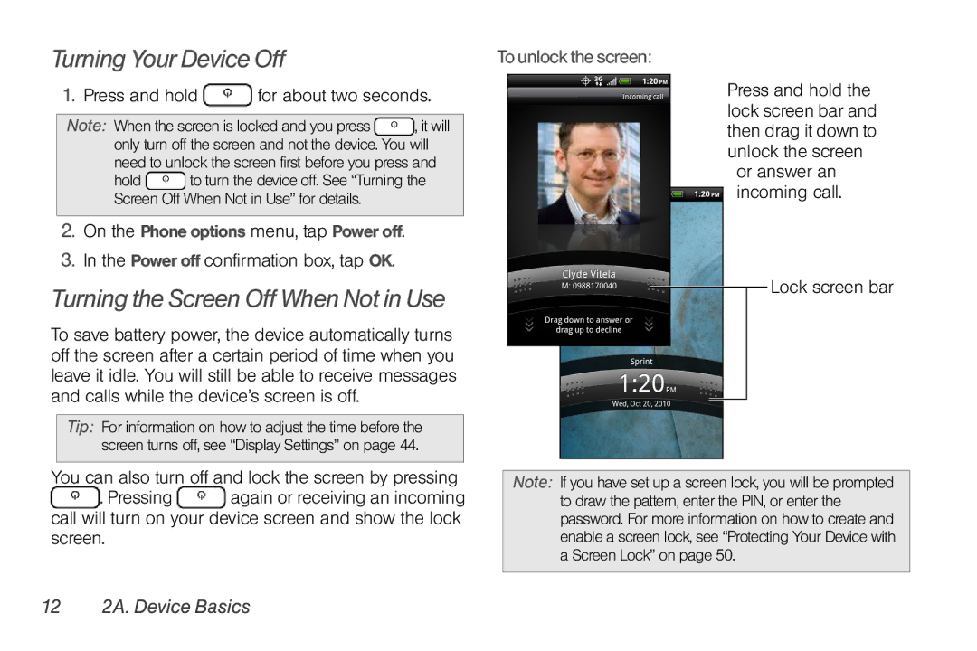 HTC TC U250 Turning Your Device Off, Press and hold For about two seconds, To unlock the screen, 12 2A. Device Basics 