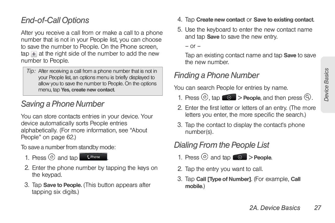 HTC HTC EVO Shift 4G End-of-Call Options, Saving a Phone Number, Finding a Phone Number, Dialing From the People List 