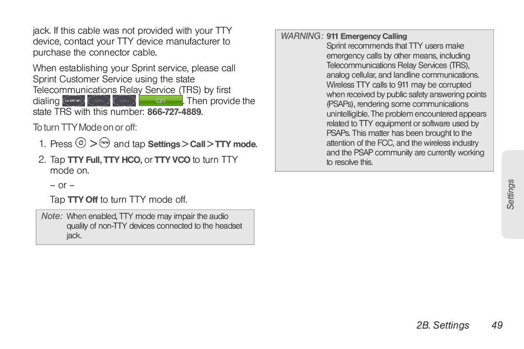 HTC HTC EVO Shift 4G, TC U250 manual Dialing . Then provide the state TRS with this number, To turn TTY Mode on or off 