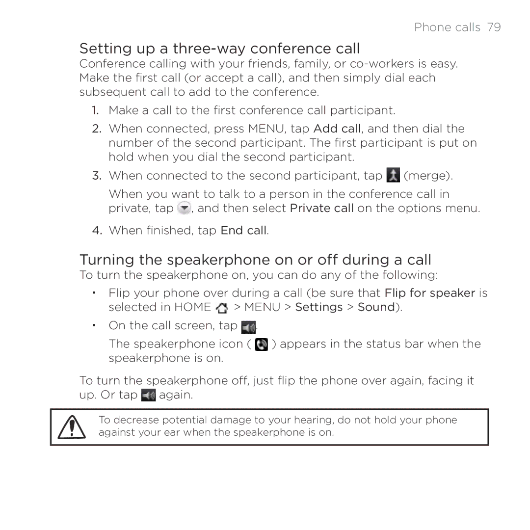 HTC Thunderbolt manual Setting up a three-way conference call, Turning the speakerphone on or off during a call 