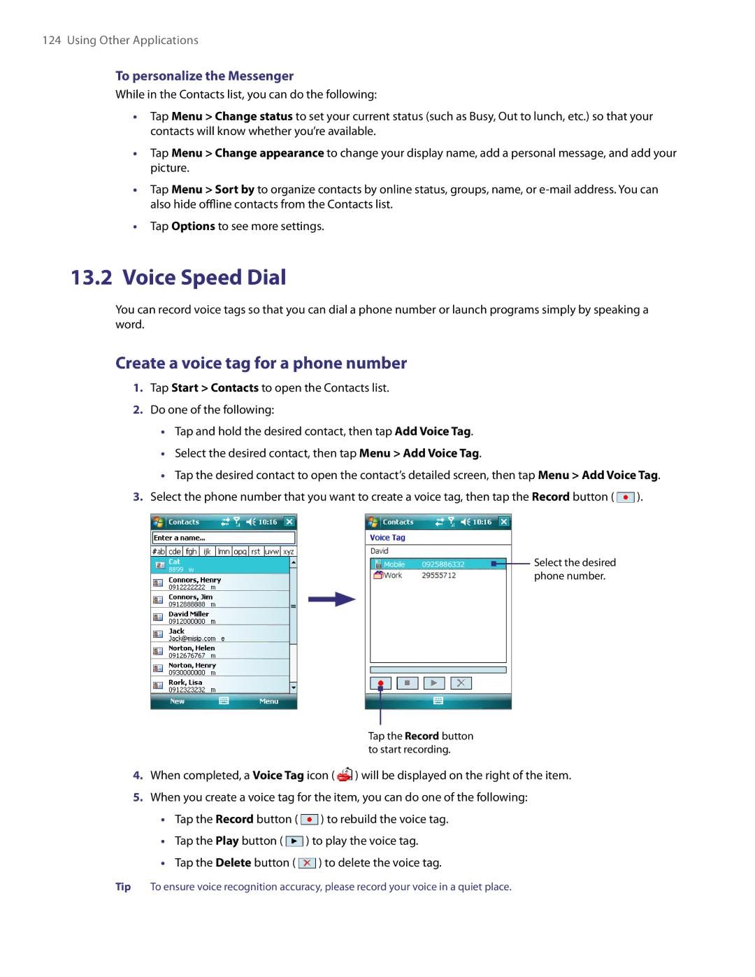 HTC TITA100 user manual Voice Speed Dial, Create a voice tag for a phone number, To personalize the Messenger 