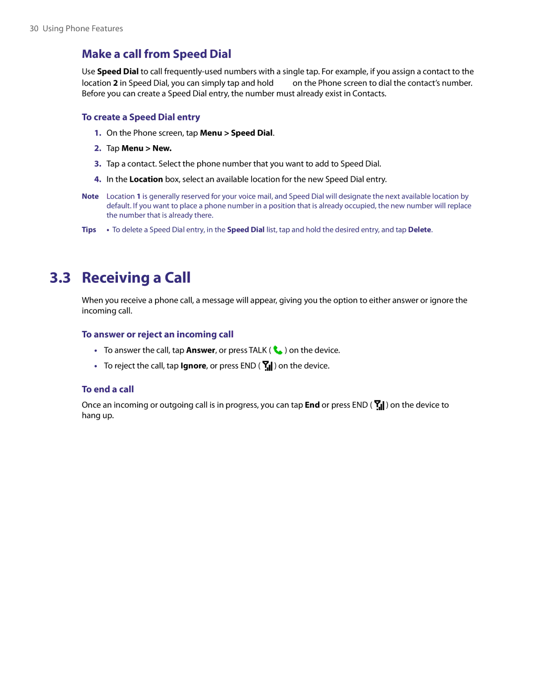 HTC TITA100 user manual Receiving a Call, Make a call from Speed Dial, To create a Speed Dial entry, To end a call 