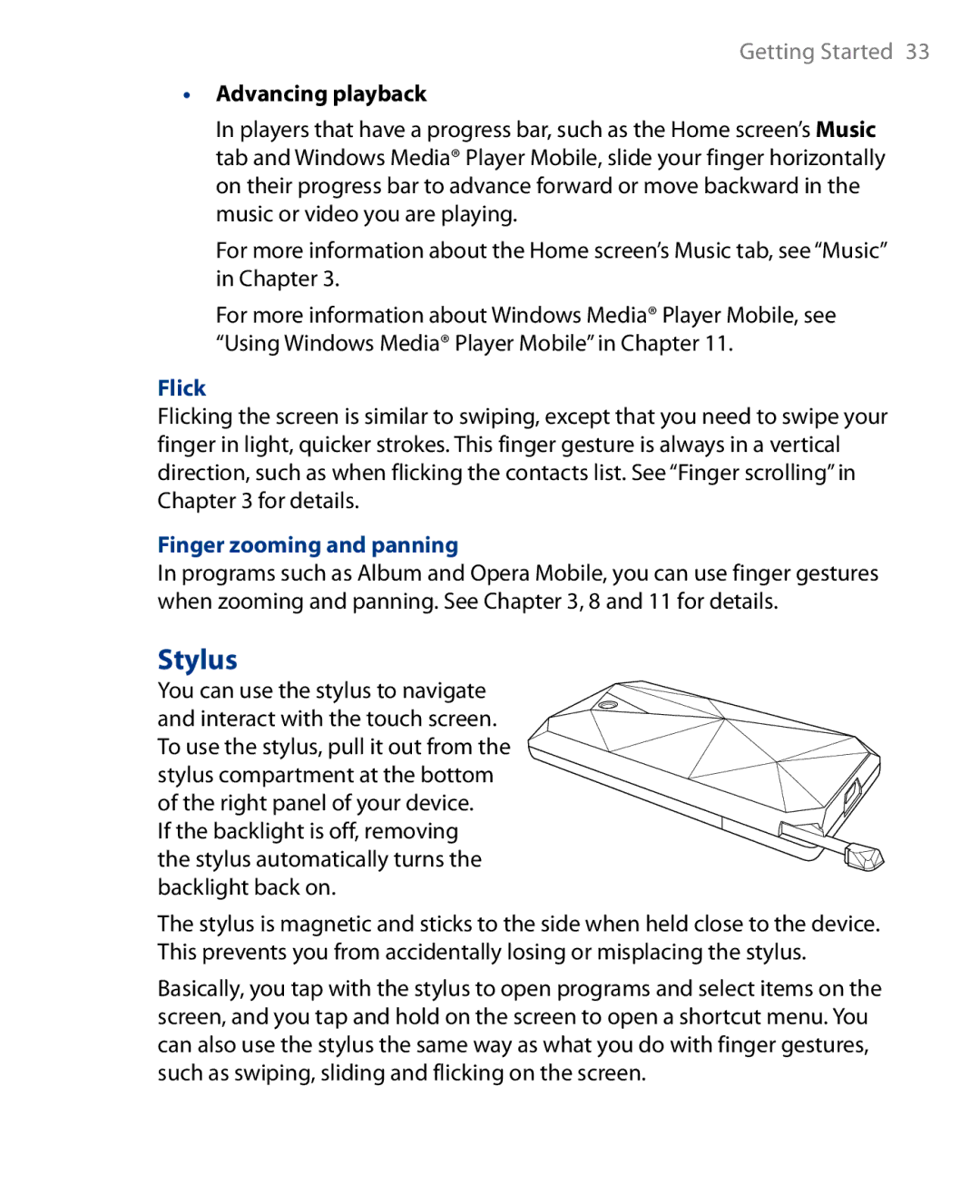 HTC Touch Diamond Phone user manual Stylus, Advancing playback, Flick, Finger zooming and panning 