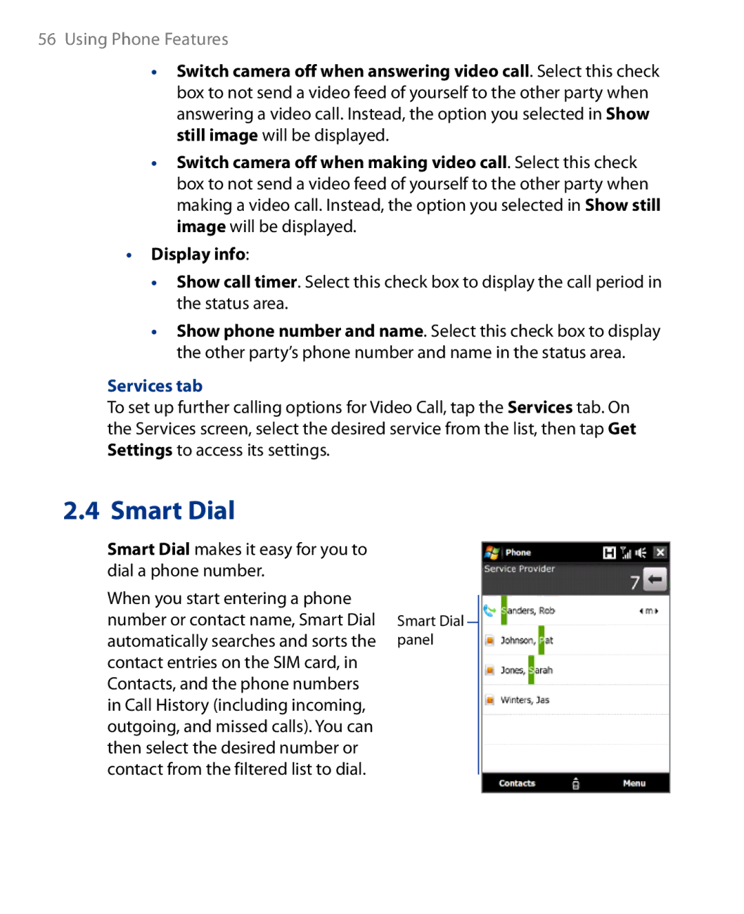 HTC Touch Diamond Phone user manual Services tab, Smart Dial makes it easy for you to dial a phone number 