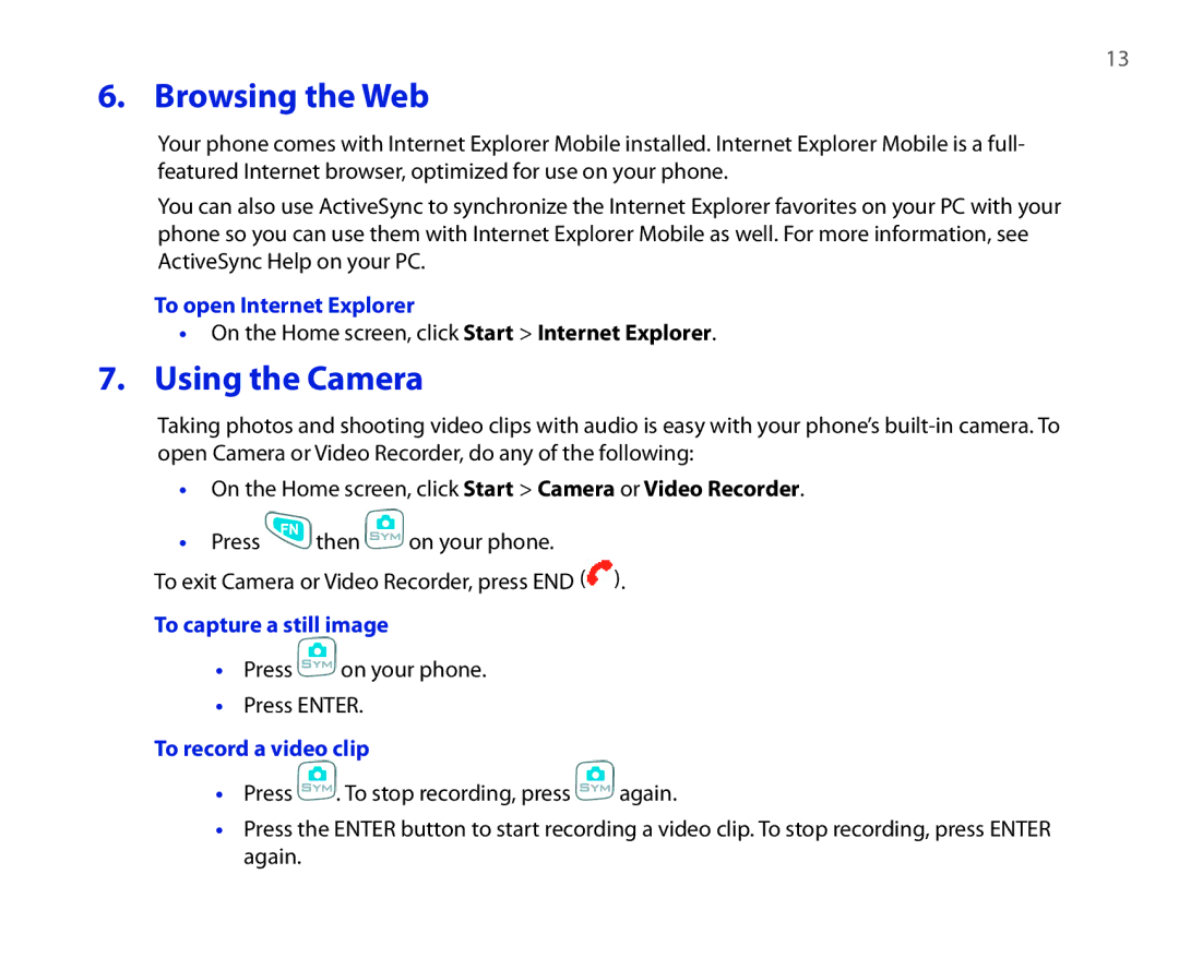 HTC Touch Diamond quick start Browsing the Web, Using the Camera, To open Internet Explorer, To capture a still image 