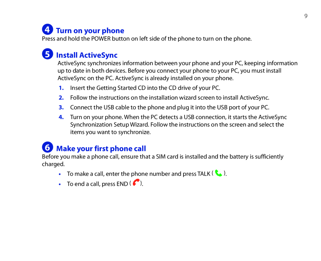 HTC Touch Diamond quick start Turn on your phone, Install ActiveSync, Make your first phone call 