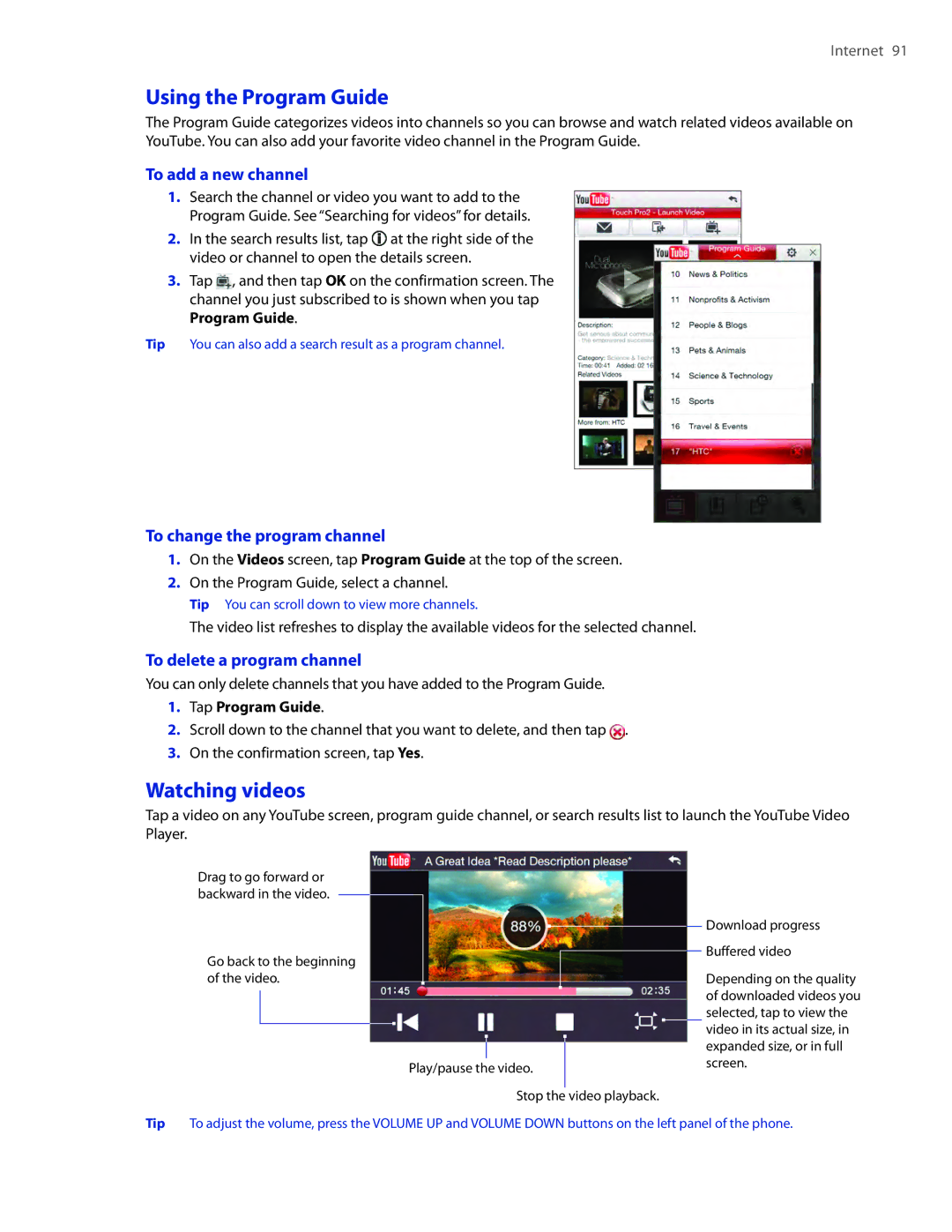 HTC TOUCHPRO2SPT user manual Using the Program Guide, Watching videos, To add a new channel, To change the program channel 