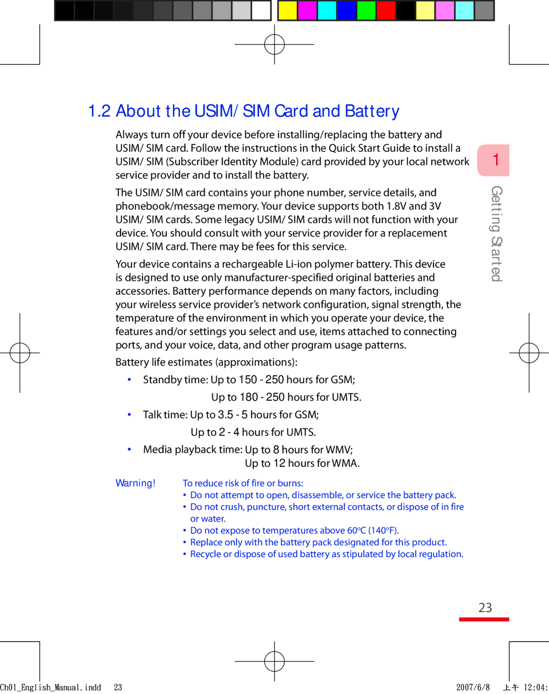 HTC TRIN100 user manual About the USIM/ SIM Card and Battery, Battery life estimates approximations 