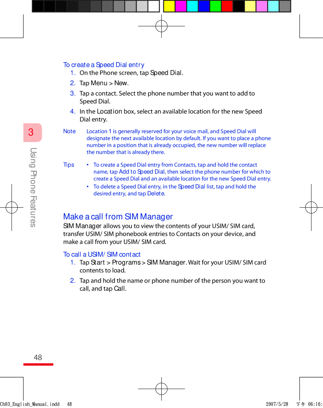 HTC TRIN100 Make a call from SIM Manager, To create a Speed Dial entry, On the Phone screen, tap Speed Dial, Tap Menu New 