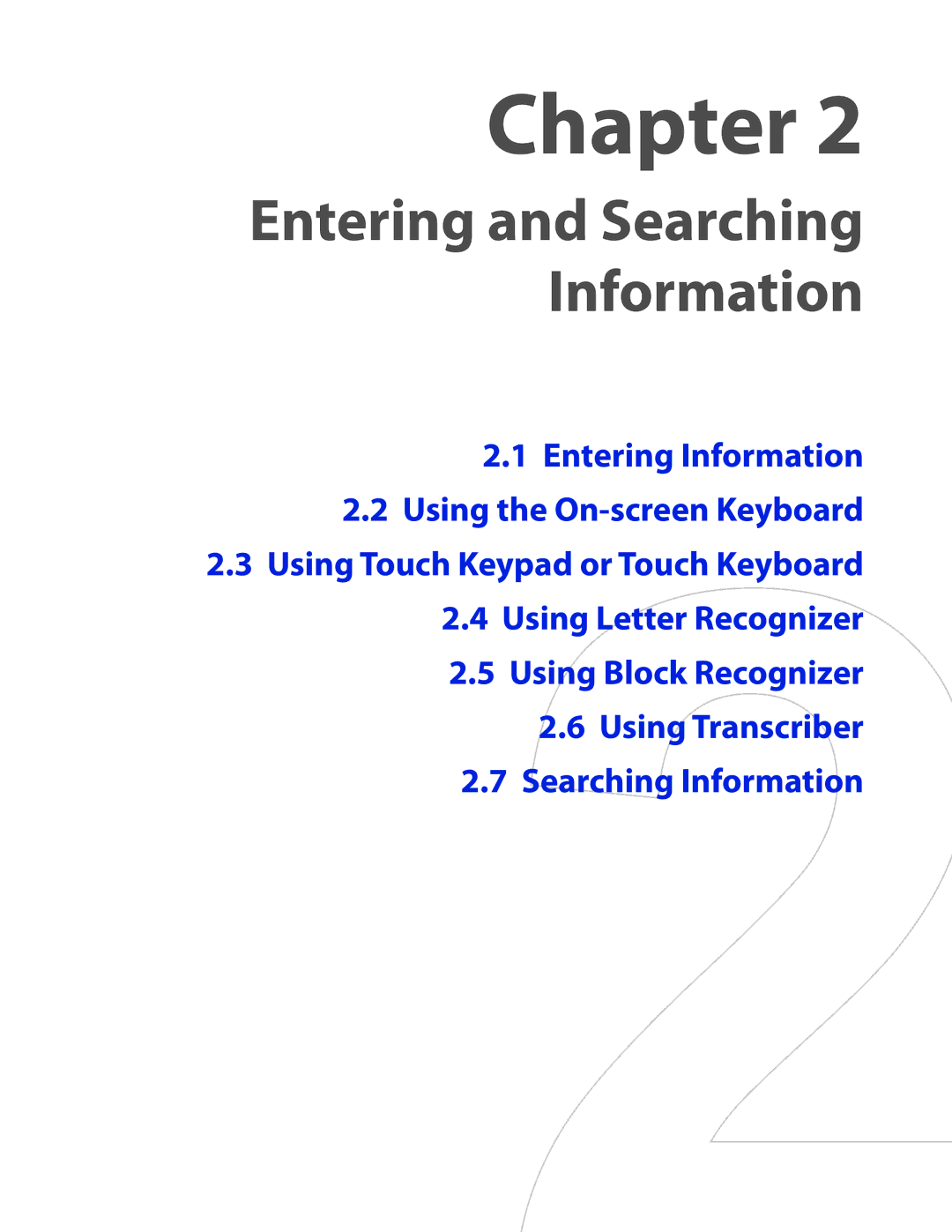 HTC VOGU100 user manual Entering and Searching Information 