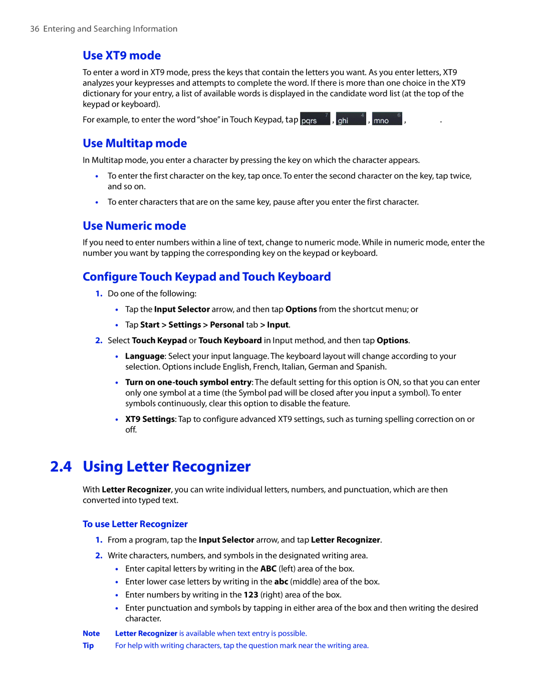 HTC VOGU100 user manual Using Letter Recognizer, Use XT9 mode, Use Multitap mode, Use Numeric mode 