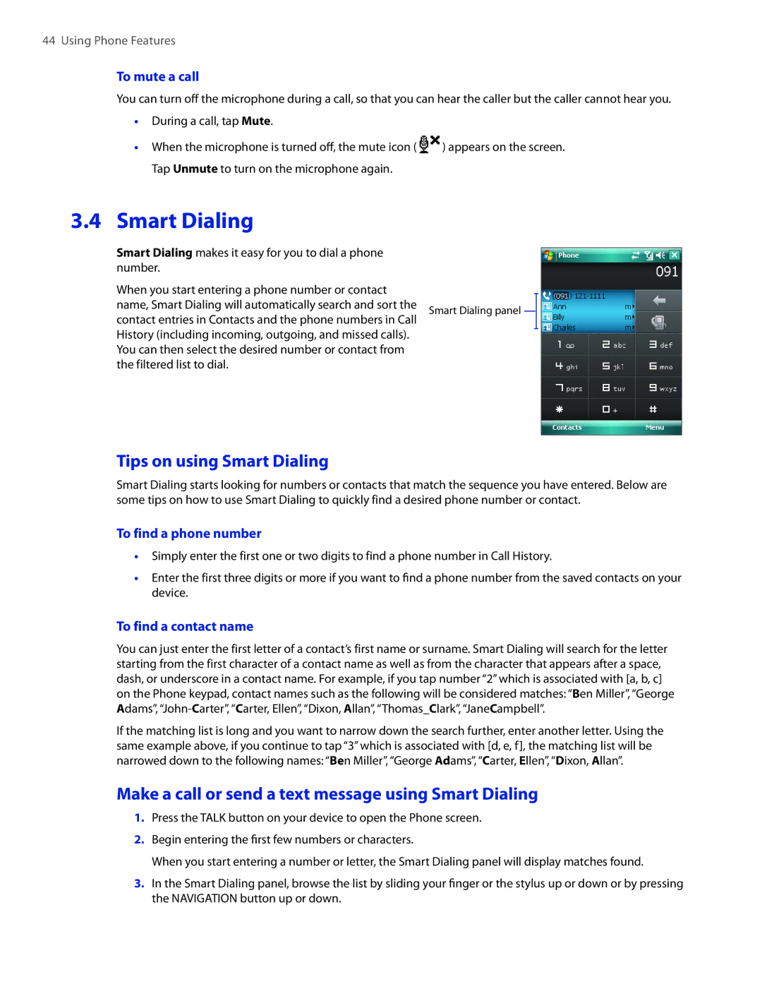 HTC VOGU100 user manual Tips on using Smart Dialing, Make a call or send a text message using Smart Dialing 