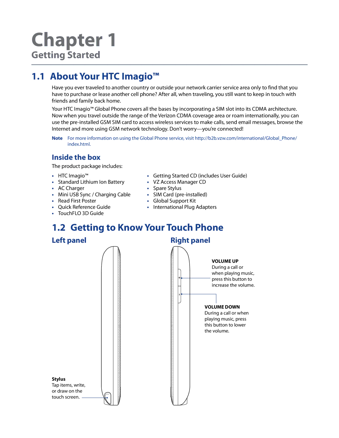 HTC WHIT100 user manual Getting Started, ­ About Your HTC Imagio, Getting to Know Your Touch Phone 