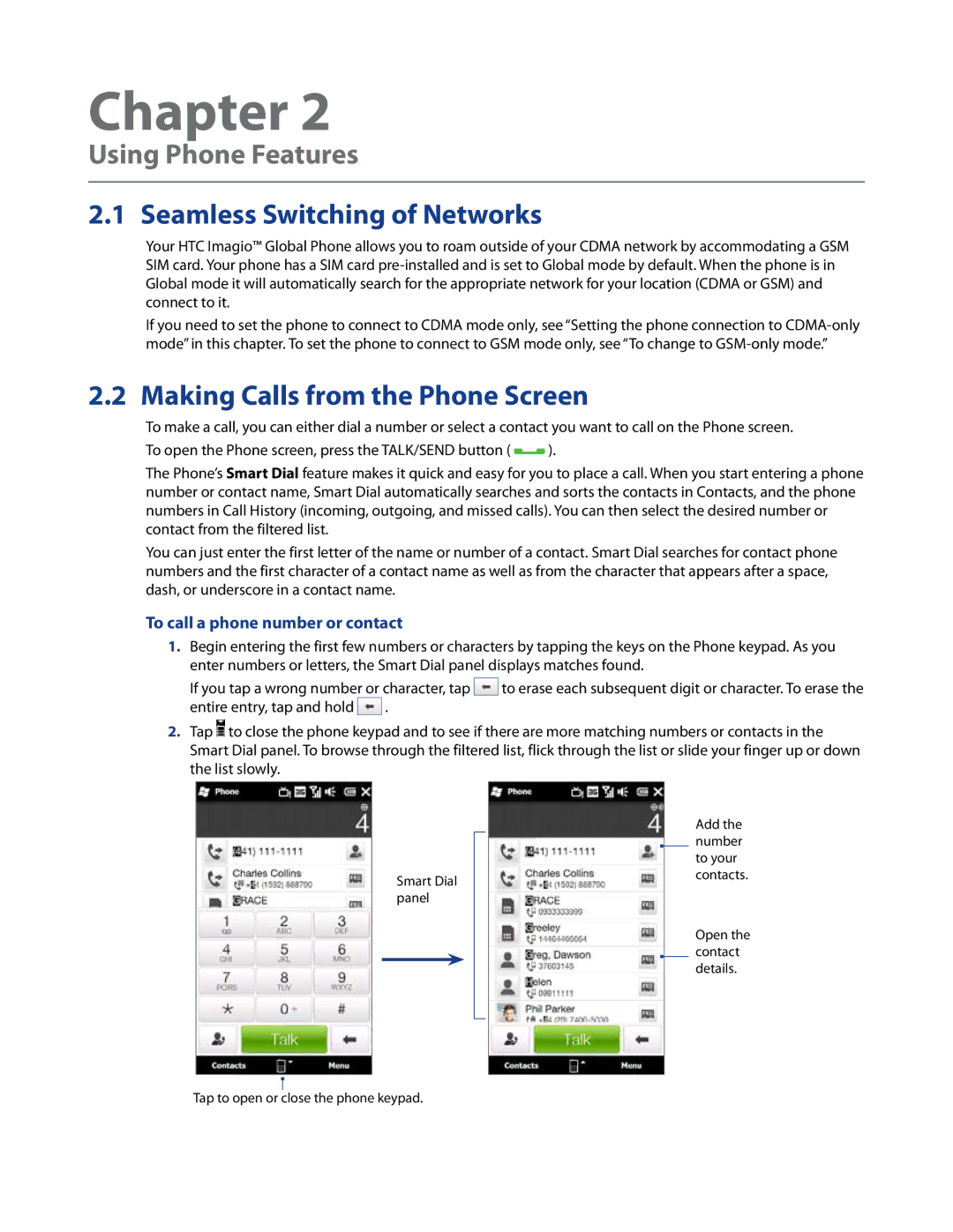 HTC Imagio, WHIT100 user manual Using Phone Features, Seamless Switching of Networks, Making Calls from the Phone Screen 