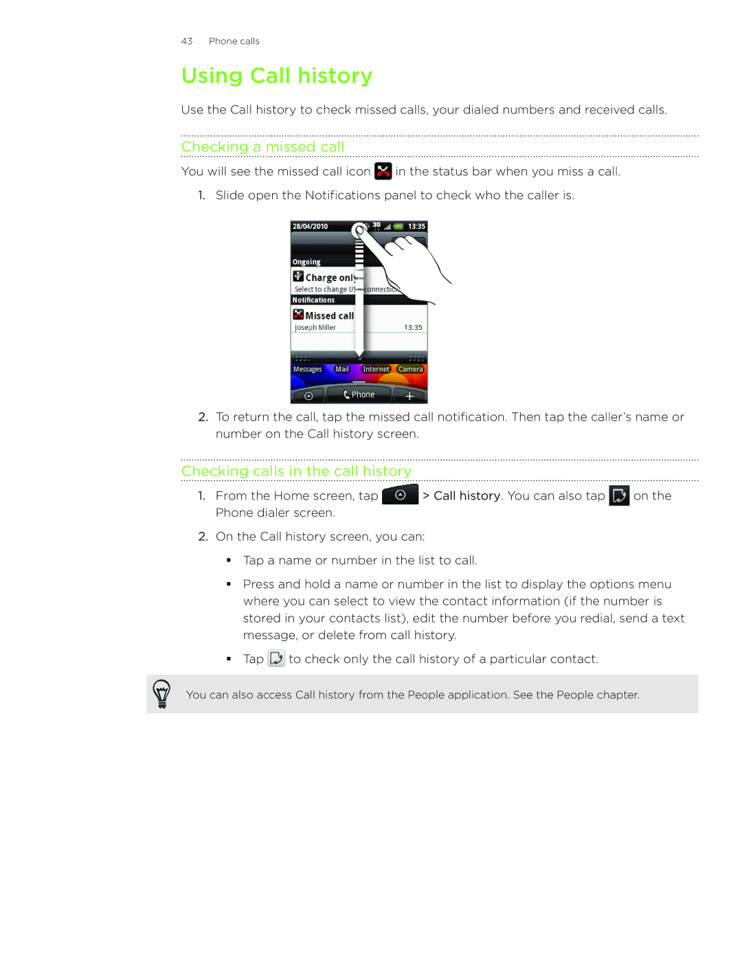 HTC Wildfire manual Using Call history, Checking a missed call, Checking calls in the call history 