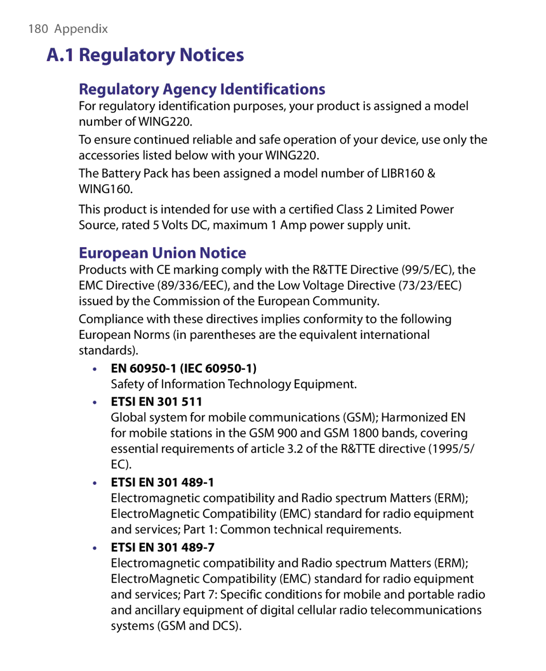 HTC WING160 Regulatory Notices, Regulatory Agency Identifications, European Union Notice, EN 60950-1 IEC, Etsi EN 301 