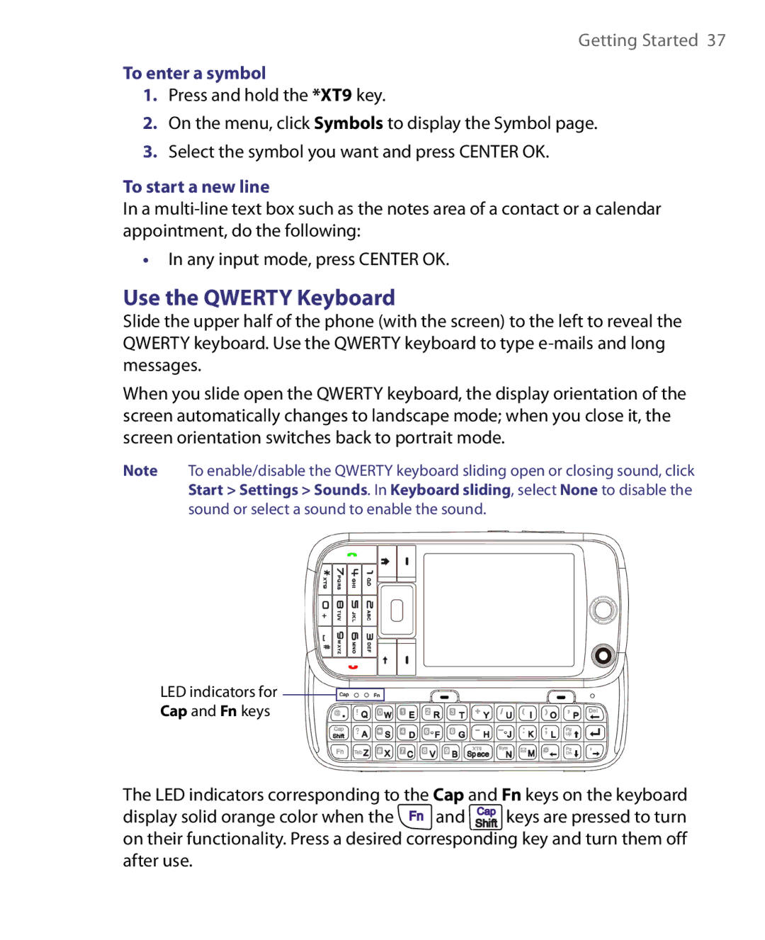 HTC LIBR160, WING160 user manual Use the Qwerty Keyboard, To enter a symbol, To start a new line 