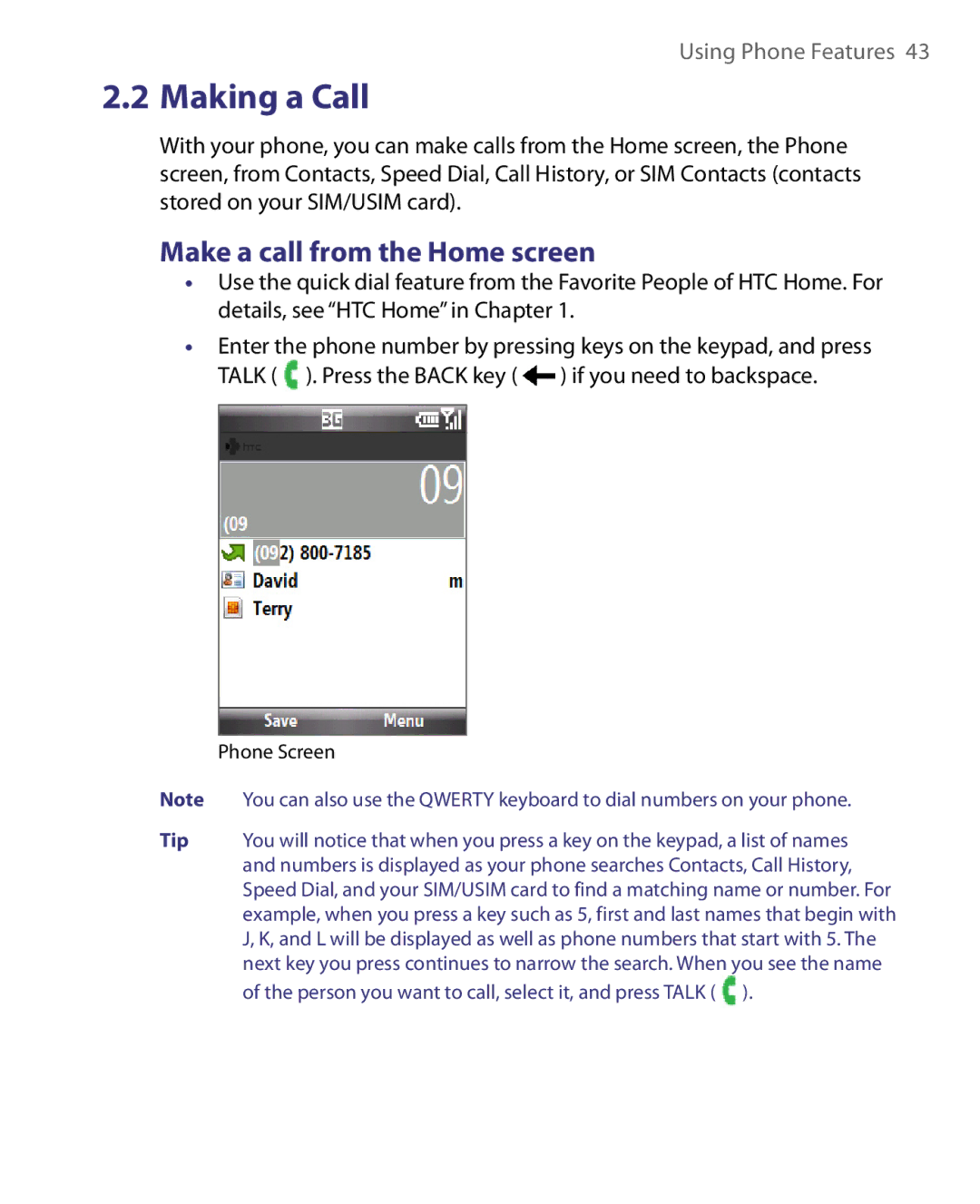 HTC LIBR160, WING160 user manual Making a Call, Make a call from the Home screen 