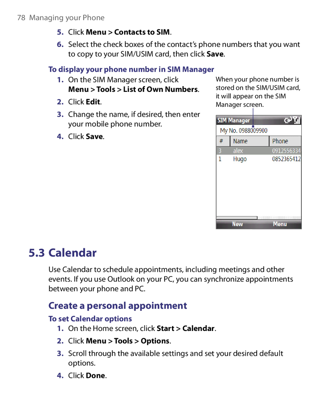 HTC WING160 Create a personal appointment, Click Menu Contacts to SIM, To set Calendar options, Click Menu Tools Options 