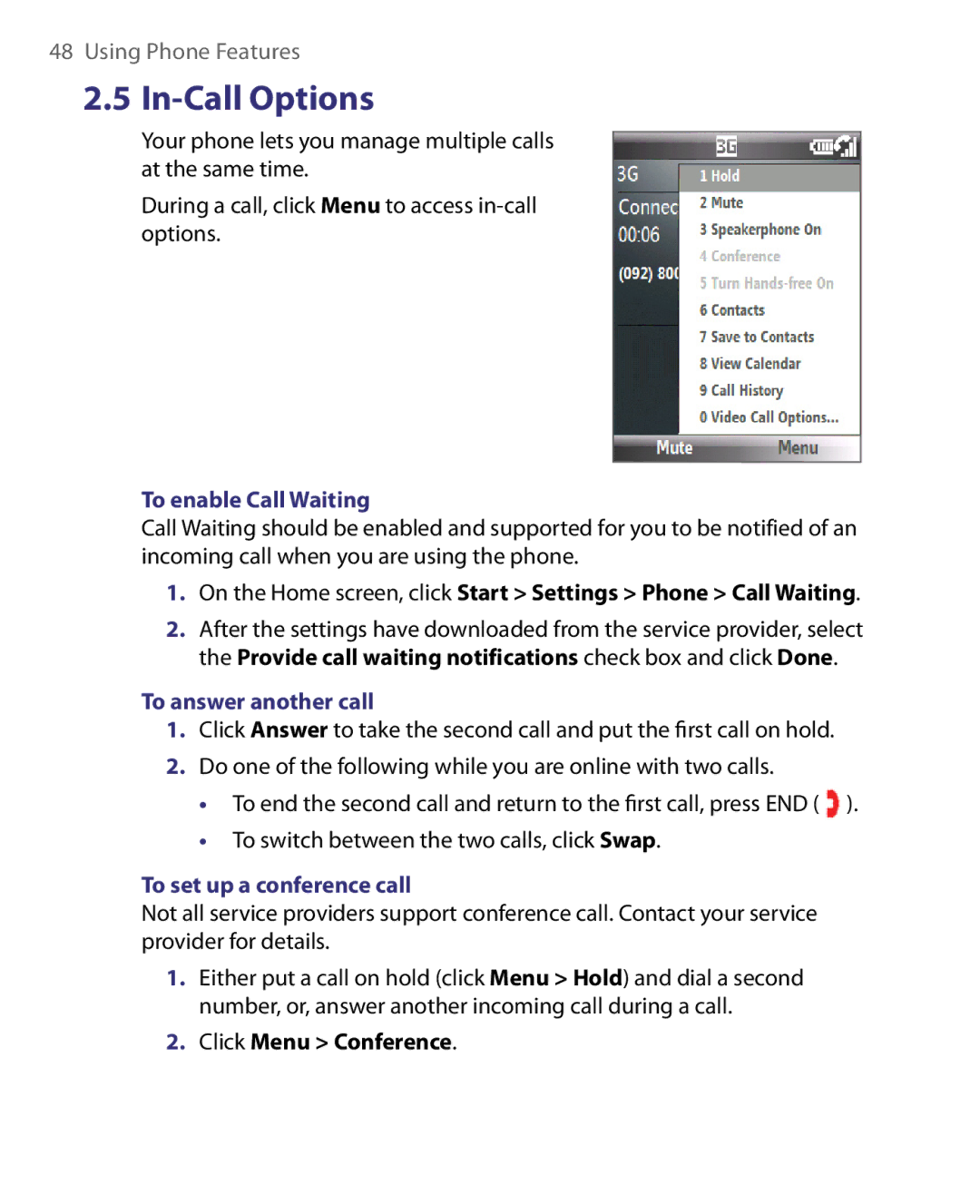 HTC WING220 To enable Call Waiting, On the Home screen, click Start Settings Phone Call Waiting, To answer another call 