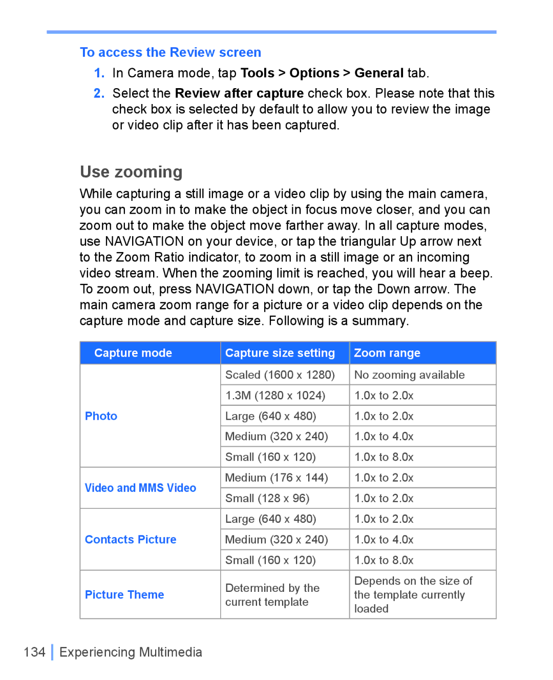 HTC WIZA100 user manual Use zooming, To access the Review screen, Camera mode, tap Tools Options General tab 