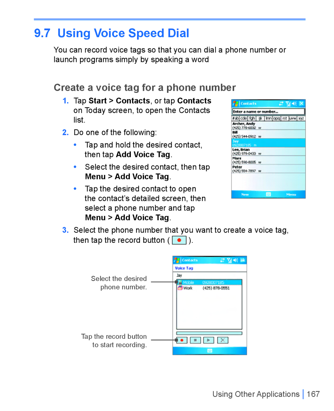 HTC WIZA100 user manual Using Voice Speed Dial, Create a voice tag for a phone number 