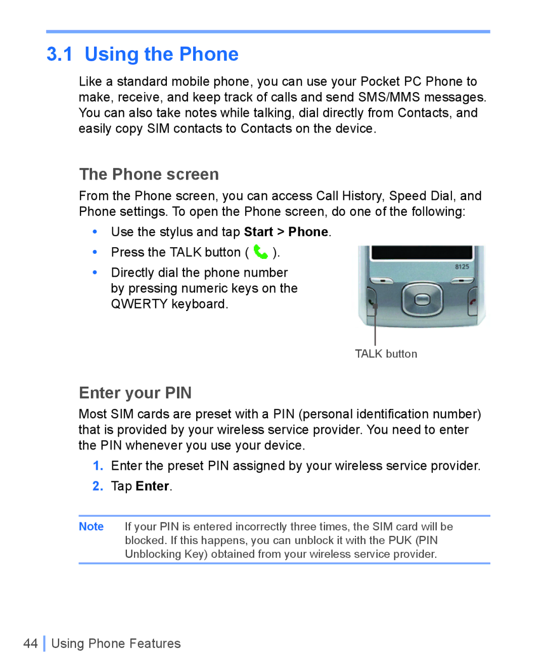 HTC WIZA100 user manual Using the Phone, Phone screen, Enter your PIN 