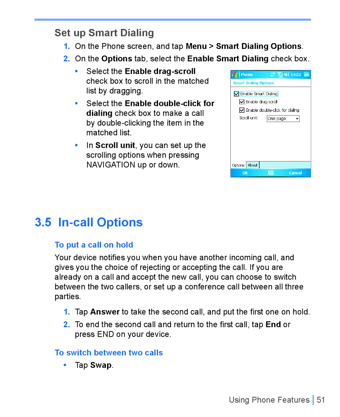 HTC WIZA100 user manual Set up Smart Dialing, To put a call on hold, To switch between two calls 