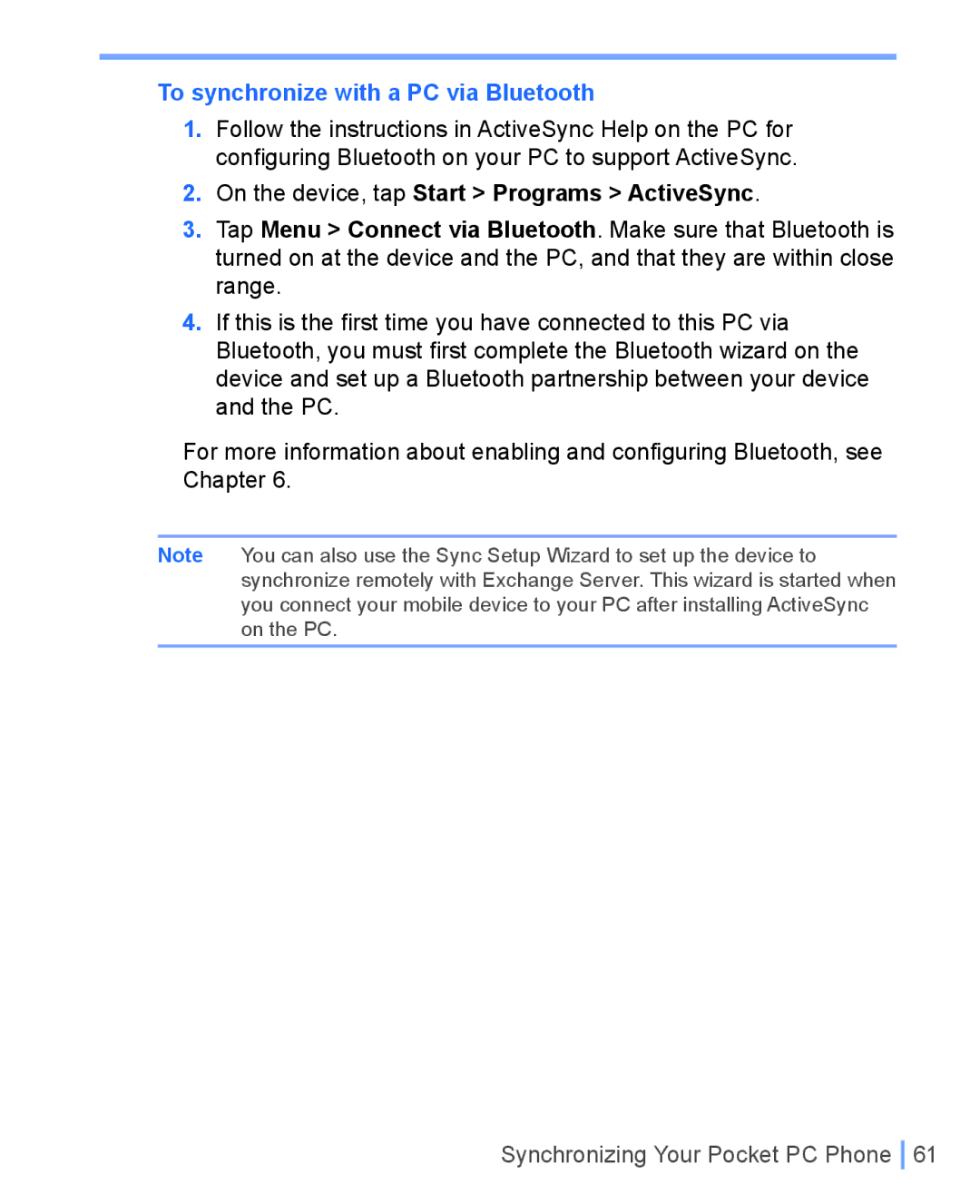 HTC WIZA100 user manual To synchronize with a PC via Bluetooth, On the device, tap Start Programs ActiveSync 