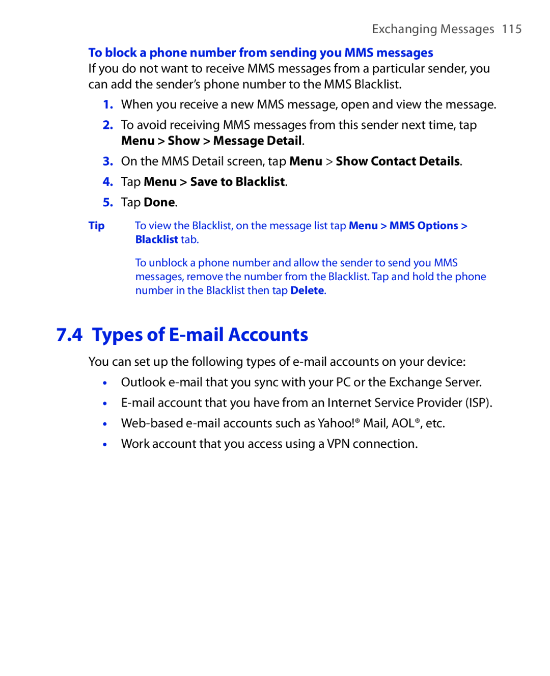 HTC Xda orbit 2 manual To block a phone number from sending you MMS messages, Tap Menu Save to Blacklist 