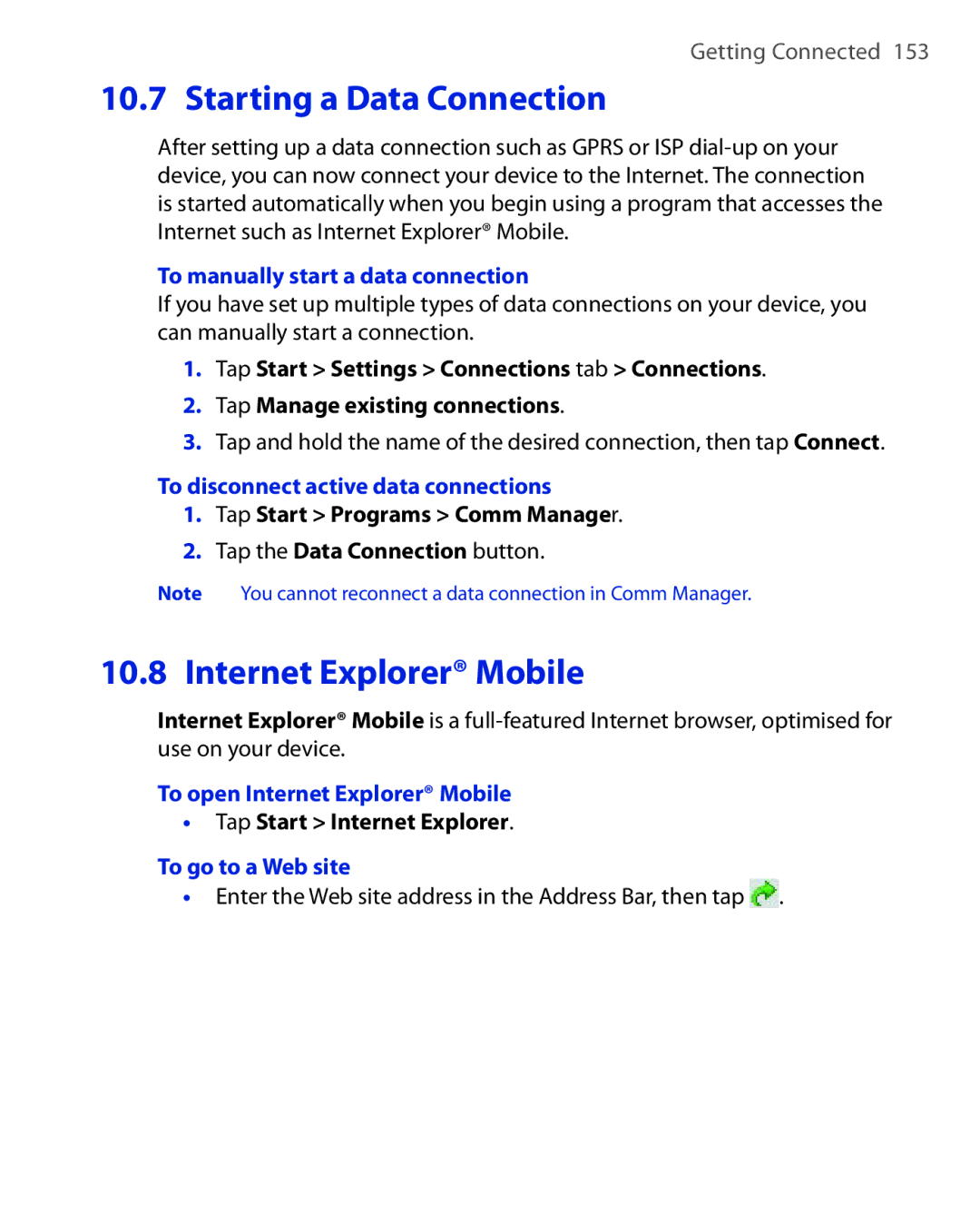 HTC Xda orbit 2 To manually start a data connection, To disconnect active data connections, Tap Start Internet Explorer 