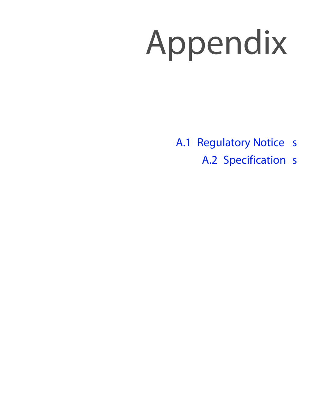 HTC Xda orbit 2 manual Appendix, Regulatory Notices Specifications 