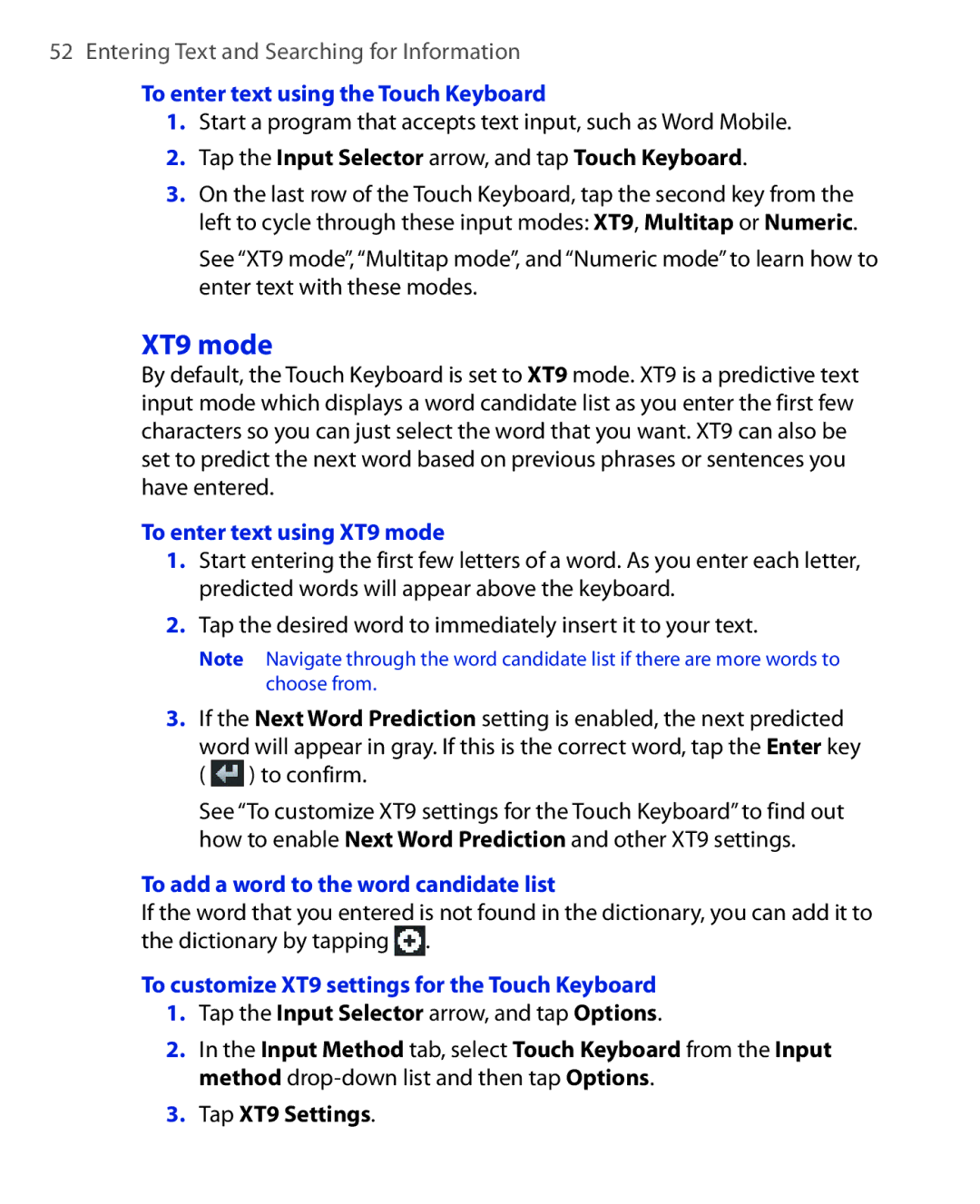 HTC Xda orbit 2 manual To enter text using the Touch Keyboard, To enter text using XT9 mode 